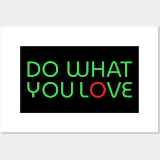 Do what you love neon Posters and Art